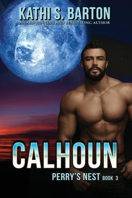 Calhoun: Perry's Nest: Paranormal Romance Paperback World Castle Publishing, LLC