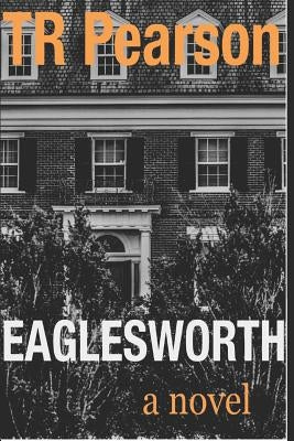 Eaglesworth Paperback Independently Published
