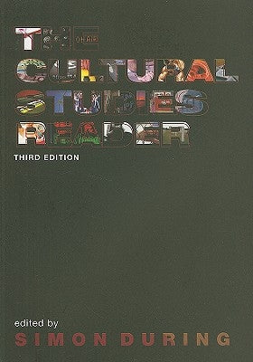 The Cultural Studies Reader by During, Simon