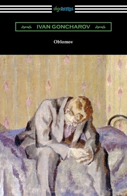 Oblomov by Goncharov, Ivan