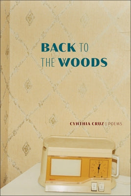 Back to the Woods by Cruz, Cynthia