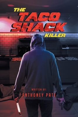 The Taco Shack Killer Paperback Aspire Publishing Hub, LLC
