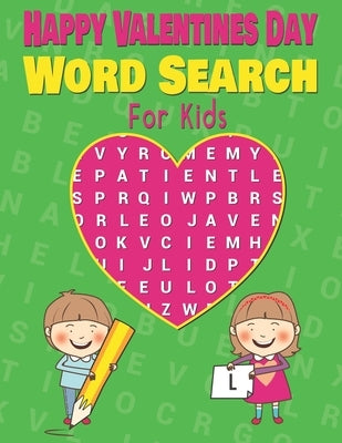 Happy Valentines Day Word Search large Print valentine word search For Kids.: 36 Valentine's Day Themed Word Search Puzzles Book With 360 Words to Spo by Gift Books, Word Search