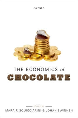 The Economics of Chocolate Paperback Oxford University Press, USA