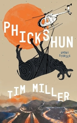 Phickshun Paperback Gnatcatcher Press