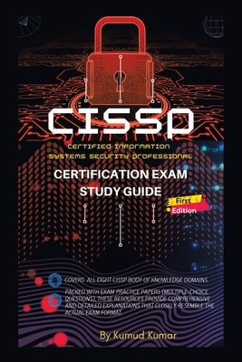 CISSP Certification Exam Study Guide: (Cerified Information Systems Security Professional) Paperback Partridge Publishing Singapore