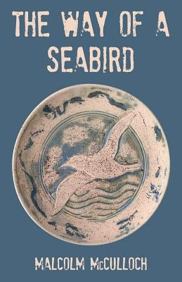 The Way of a Seabird Paperback Archway Publishing