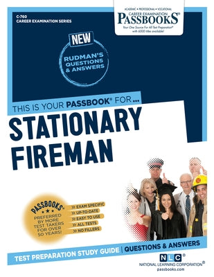 Stationary Fireman: Passbooks Study Guidevolume 760 by National Learning Corporation