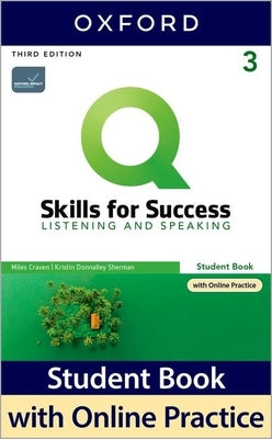 Q3e 3 Listening and Speaking Student Book and IQ Online Pack by Oxford University Press