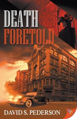 Death Foretold by Pederson, David S.