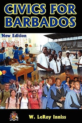 Civics for Barbados by Inniss, W. Leroy