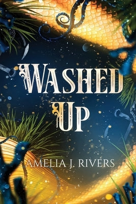 Washed Up Paperback Up Current Press LLC