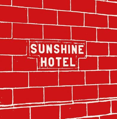 Mitch Epstein: Sunshine Hotel by Epstein, Mitch