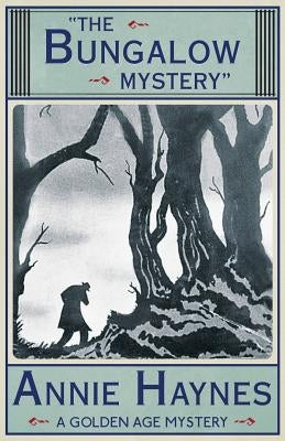 The Bungalow Mystery Paperback Dean Street Press