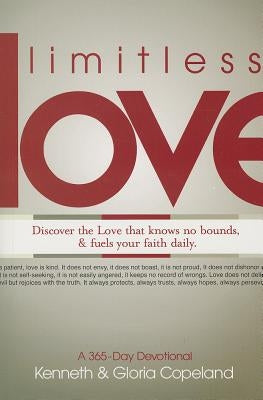 Limitless Love: Discover the Love That Knows No Bounds, and Fuels Your Faith Daily. Paperback Harrison House