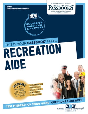 Recreation Aide (C-1449): Passbooks Study Guide Volume 1449 by National Learning Corporation