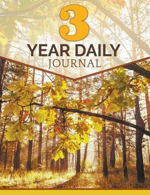 3 Year Daily Journal by Speedy Publishing LLC