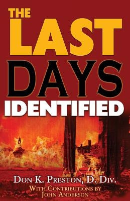 The Last Days Identified! Paperback Jadon Management Inc.