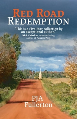 Red Road Redemption: Country Tales from the Heart of Wisconsin Paperback Wisconsin Writers Association