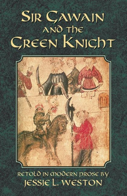 Sir Gawain and the Green Knight Paperback Dover Publications