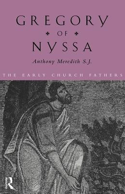 Gregory of Nyssa by Meredith, Anthony