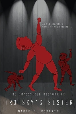 The Impossible History of Trotsky's Sister Paperback RR Imprint