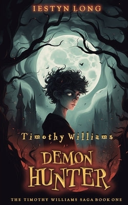 Timothy Williams: Demon Hunter Paperback Iestyn Long