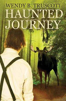 Haunted Journey Paperback Wendy B. Truscott