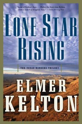 Lone Star Rising by Kelton, Elmer