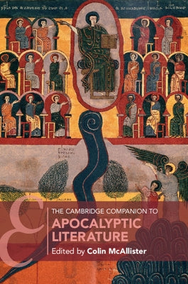 The Cambridge Companion to Apocalyptic Literature Paperback Cambridge University Press