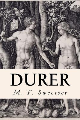 Durer by Sweetser, M. F.