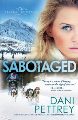 Sabotaged Paperback Bethany House Publishers