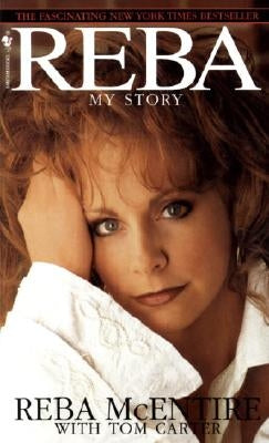 Reba: My Story by McEntire, Reba