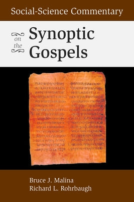 Social-Science Commentary on the Synoptic Gospels Paperback Fortress Press