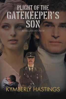 Plight of the Gatekeeper's Son: Revelations Path Paperback Quantum Discovery