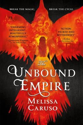 The Unbound Empire by Caruso, Melissa