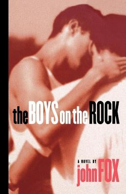 The Boys on the Rock by Fox, John