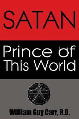 Satan Prince of This World - Original Edition Paperback Dauphin Publications