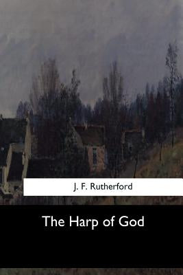 The Harp of God Paperback Createspace Independent Publishing Platform