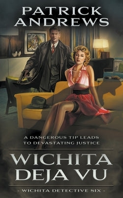 Wichita Deja Vu: A Private Eye Series Paperback Rough Edges Press