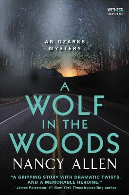 A Wolf in the Woods: An Ozarks Mystery by Allen, Nancy