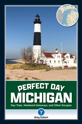 Paperback book titled "Perfect Day Michigan" by Reedy Press featuring scenic images of Michigan day trips and weekend getaways.