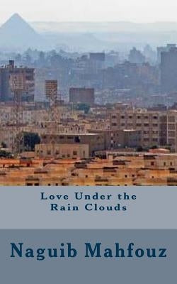 Love Under the Rain Clouds Paperback Createspace Independent Publishing Platform