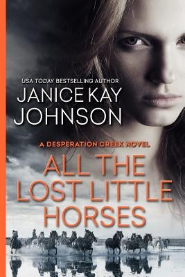 All the Lost Little Horses Paperback Janice Kay Johnson