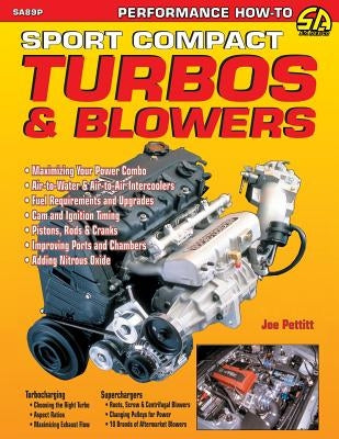 Sport Compact Turbos and Blowers by Pettitt, Joe