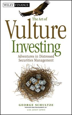 Vulture Investing by Schultze, George