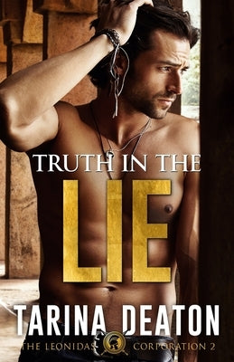 Truth In The Lie Paperback Tarina Deaton LLC