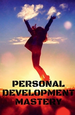 Paperback of Personal Development Mastery by Notion Press with a cover design featuring vibrant colors and inspiring imagery.