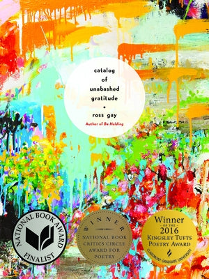 Catalog of Unabashed Gratitude Paperback University of Pittsburgh Press