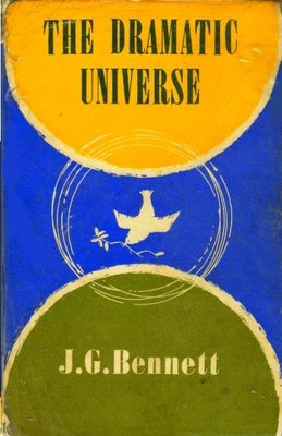 The Dramatic Universe: Volume 1: The Foundations of Natural Philosophy Paperback Createspace Independent Publishing Platform